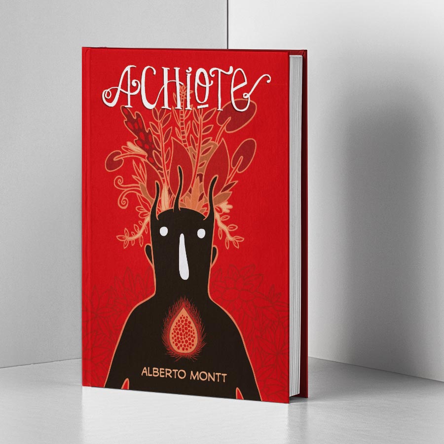 Libro Achiote De Alberto Montt