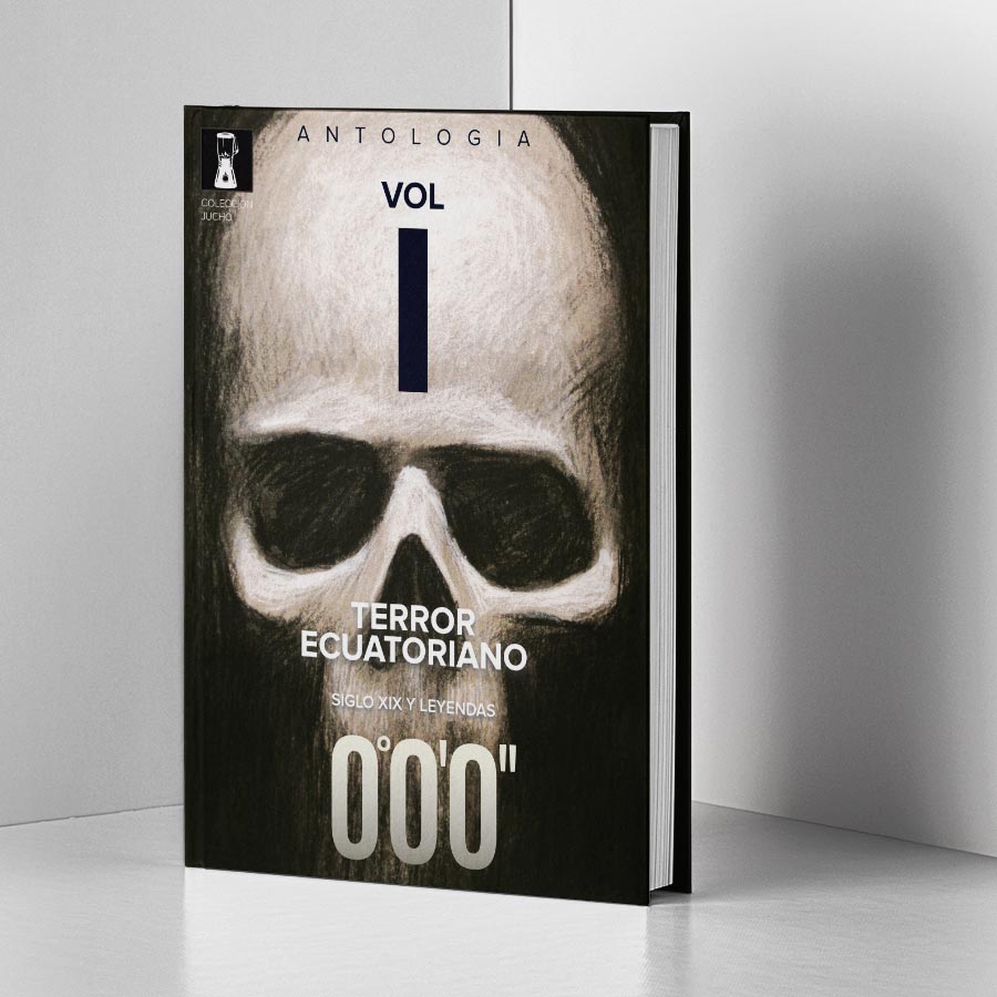 Libro Terror Ecuatoriano Siglo Xix Y Leyendas