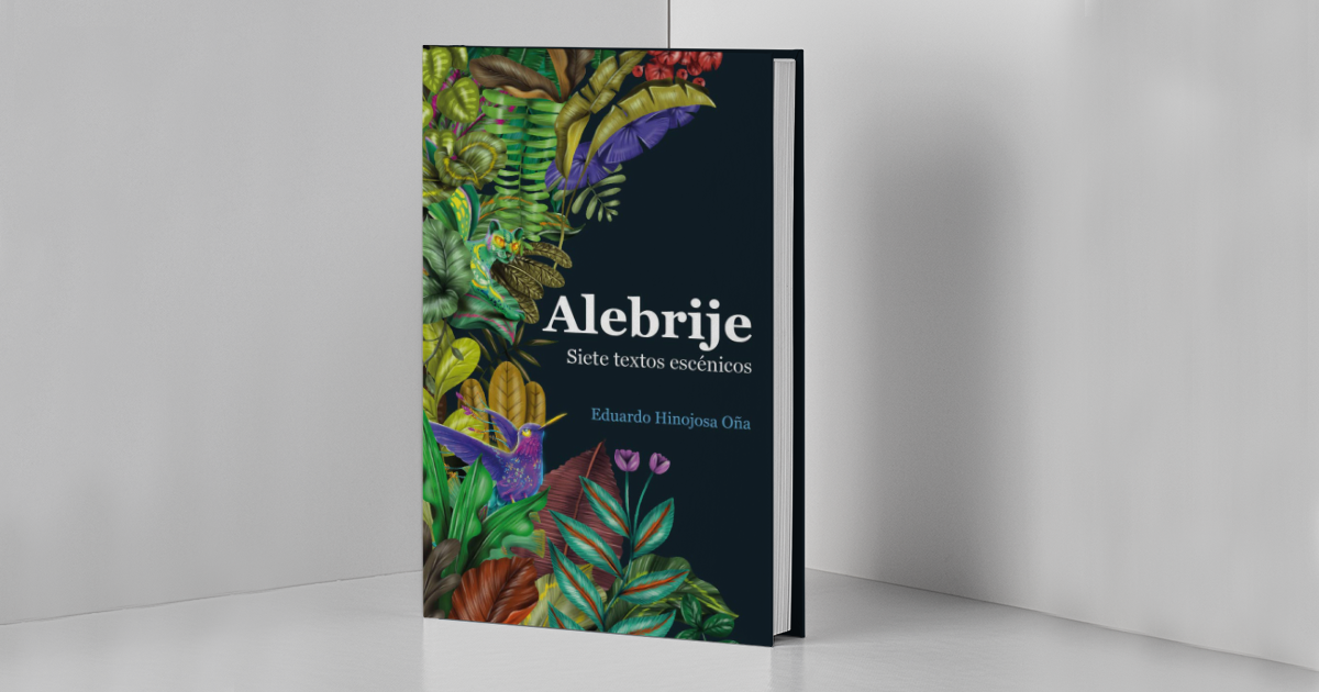 Alebrije. Siete textos escénicos