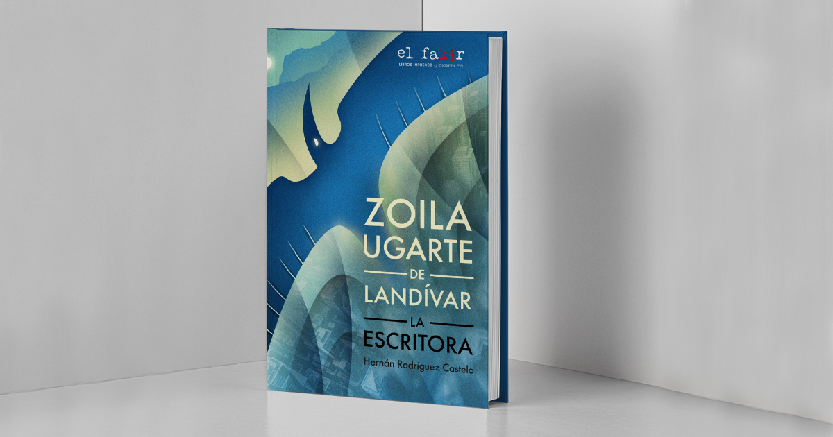 ZOILA UGARTE DE LANDÍVAR LA ESCRITORA
